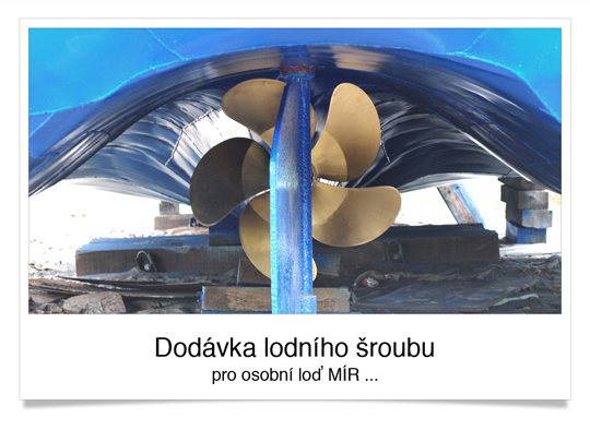 Dodávky lodních šroubů - osobní loď mír